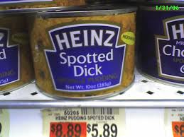 Who Wants Some Spotted Dick?