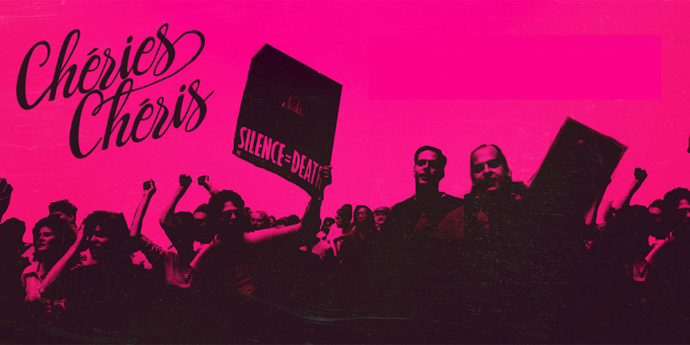 Chéries Chéris, une édition 2017 sous le signe d’Act Up