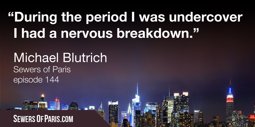 michael blutrich sewers of paris quote