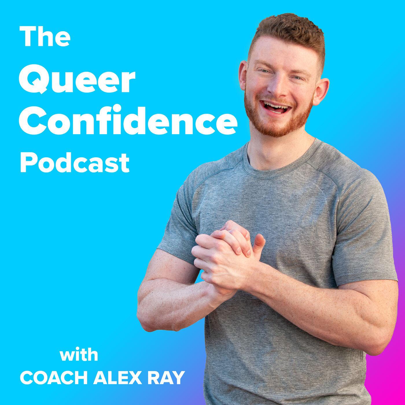LGBTQ podcasts queer confidence